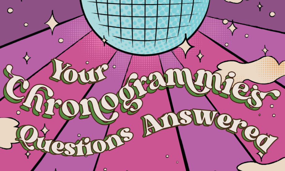 Our Top 10 Most-Asked Chronogrammies Questions